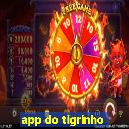 app do tigrinho